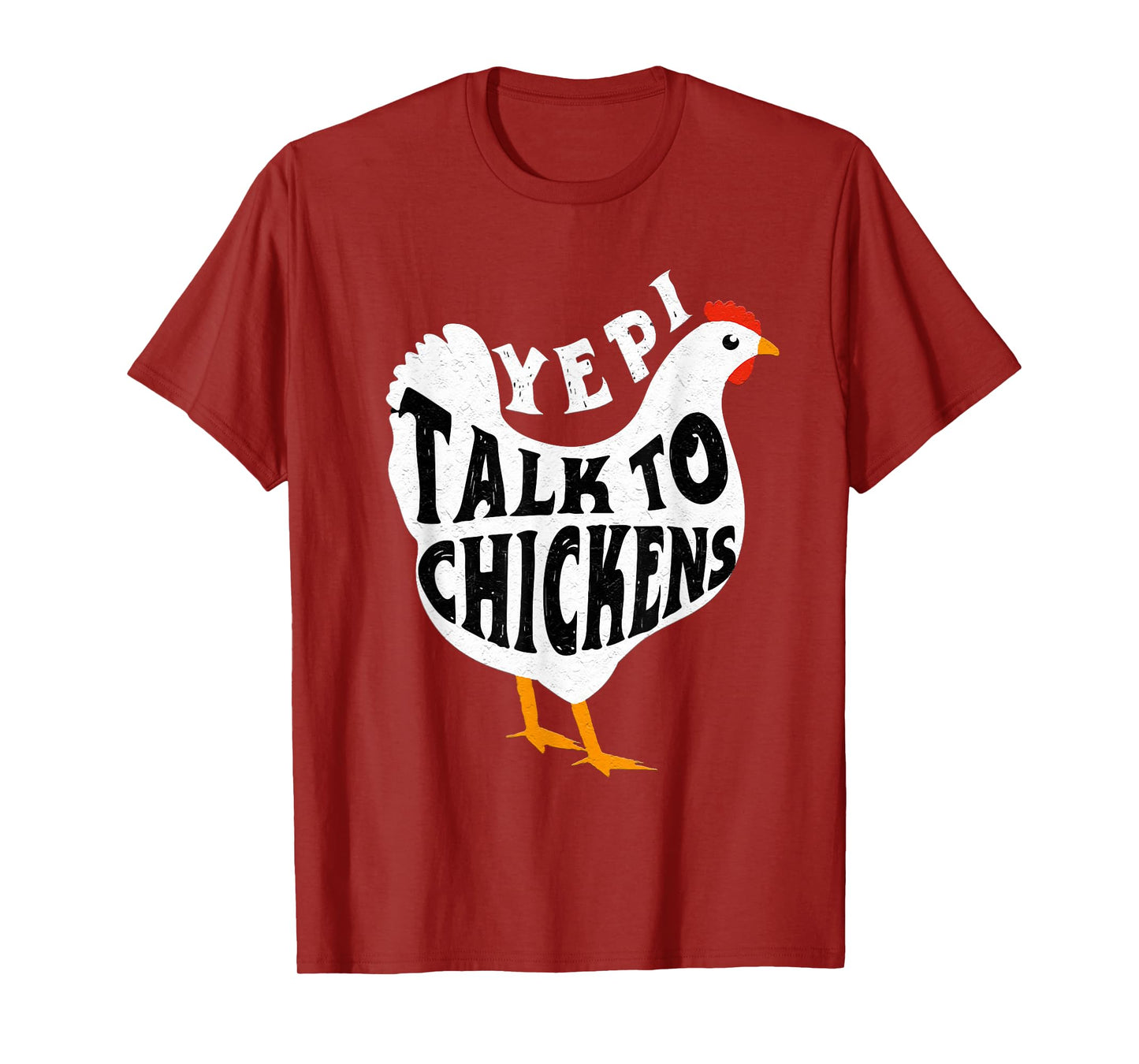 Yep I Talk To Chickens Cute Chicken Buffs T-Shirt