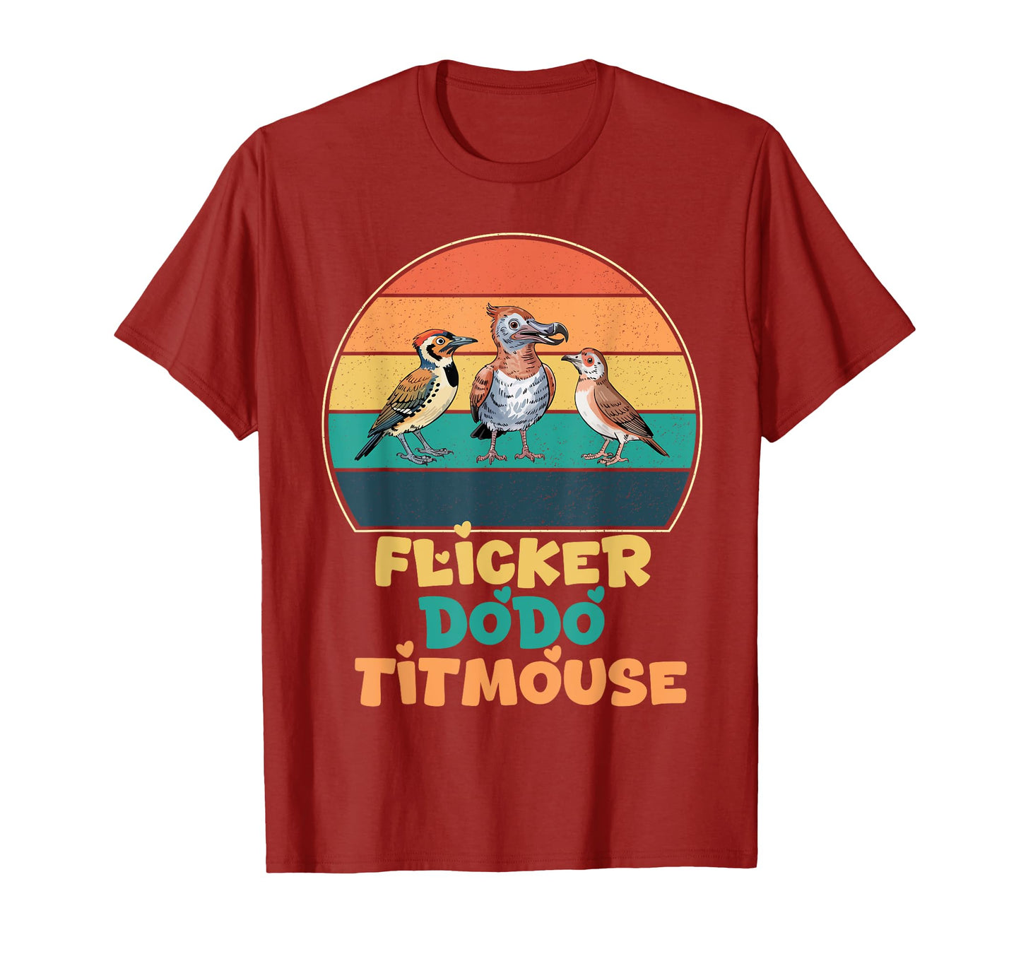 Funny Flicker Dodo Titmouse Bird Watch Nature Lover T-Shirt