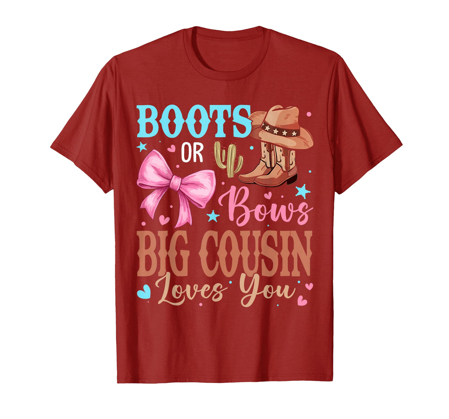 Boots or Bows Gender Reveal Decorations Big Cousin Loves You T-Shirt