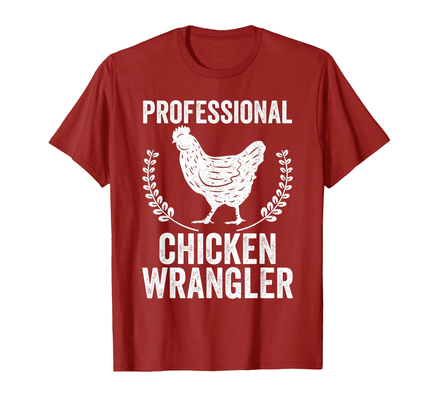 Professional Chicken Wrangler Urban Farmer Backyard Chicken T-Shirt