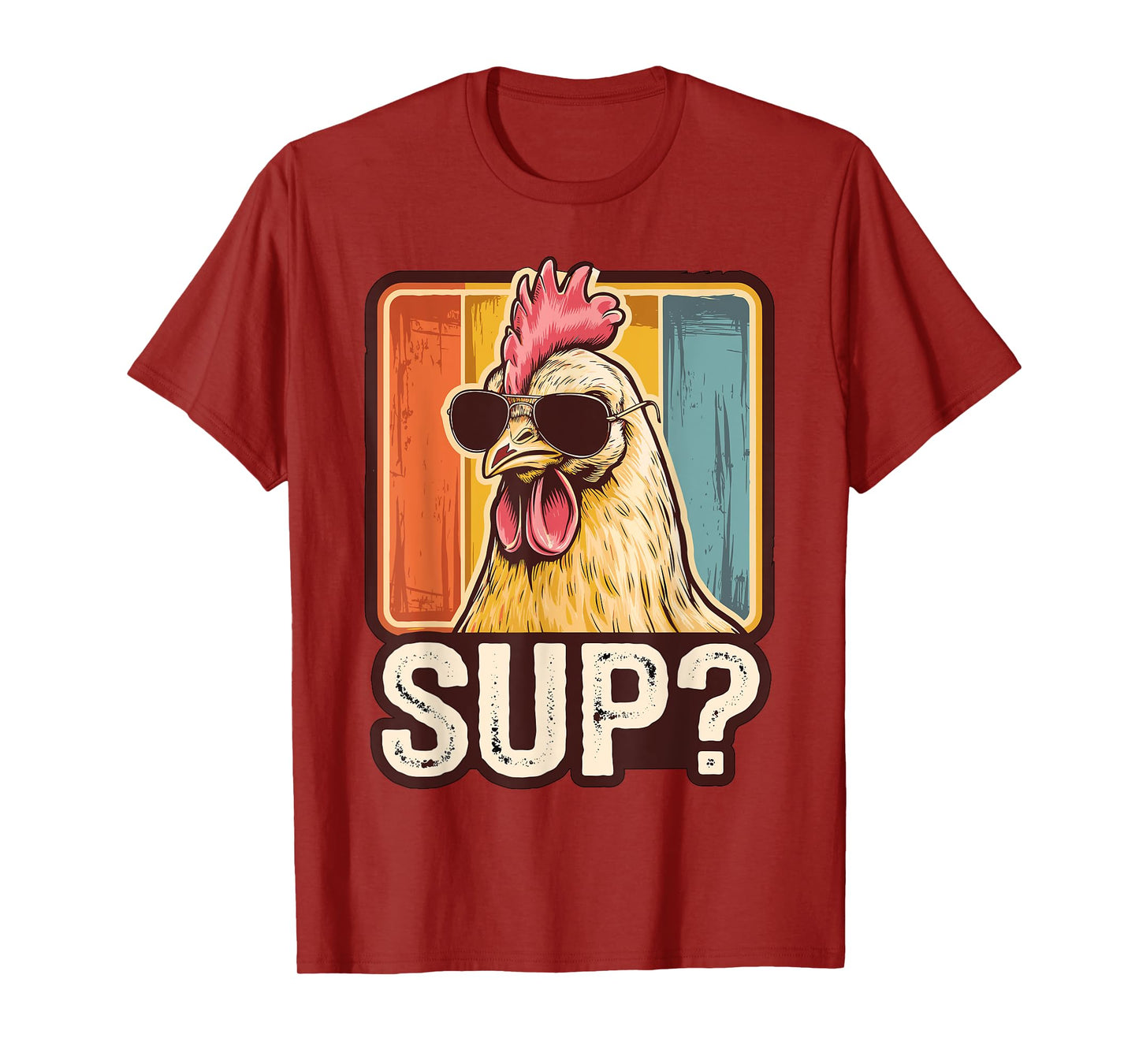 Sup? Chicken with Sunglasses Chicken Farmer T-Shirt