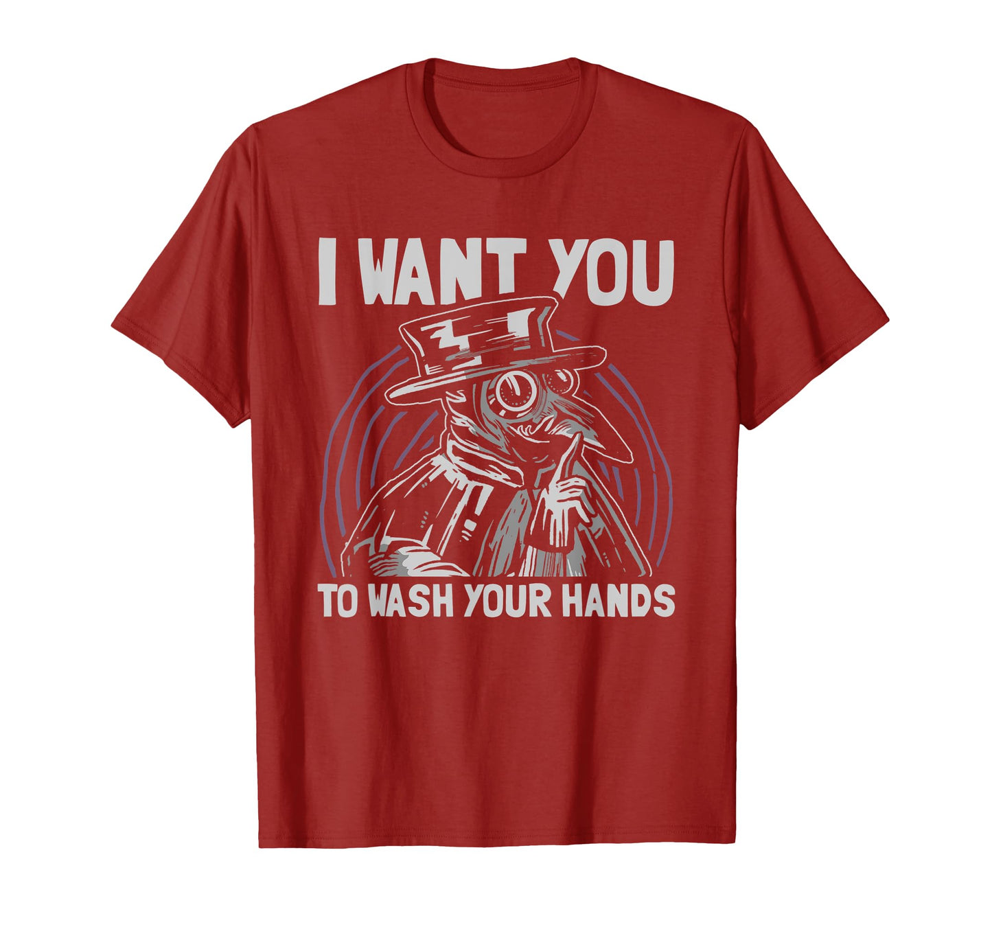 Plague Doctor I Want You To Wash Your Hands Medieval T-Shirt