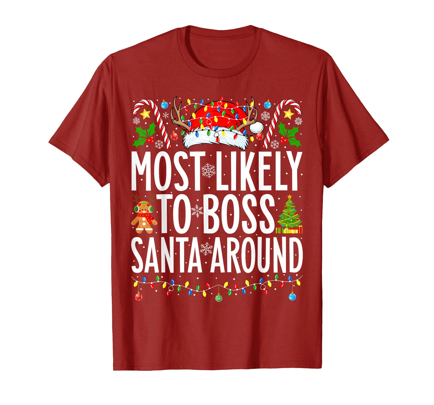 Most Likely To Boss Santa Around Funny Xmas Family Christmas T-Shirt