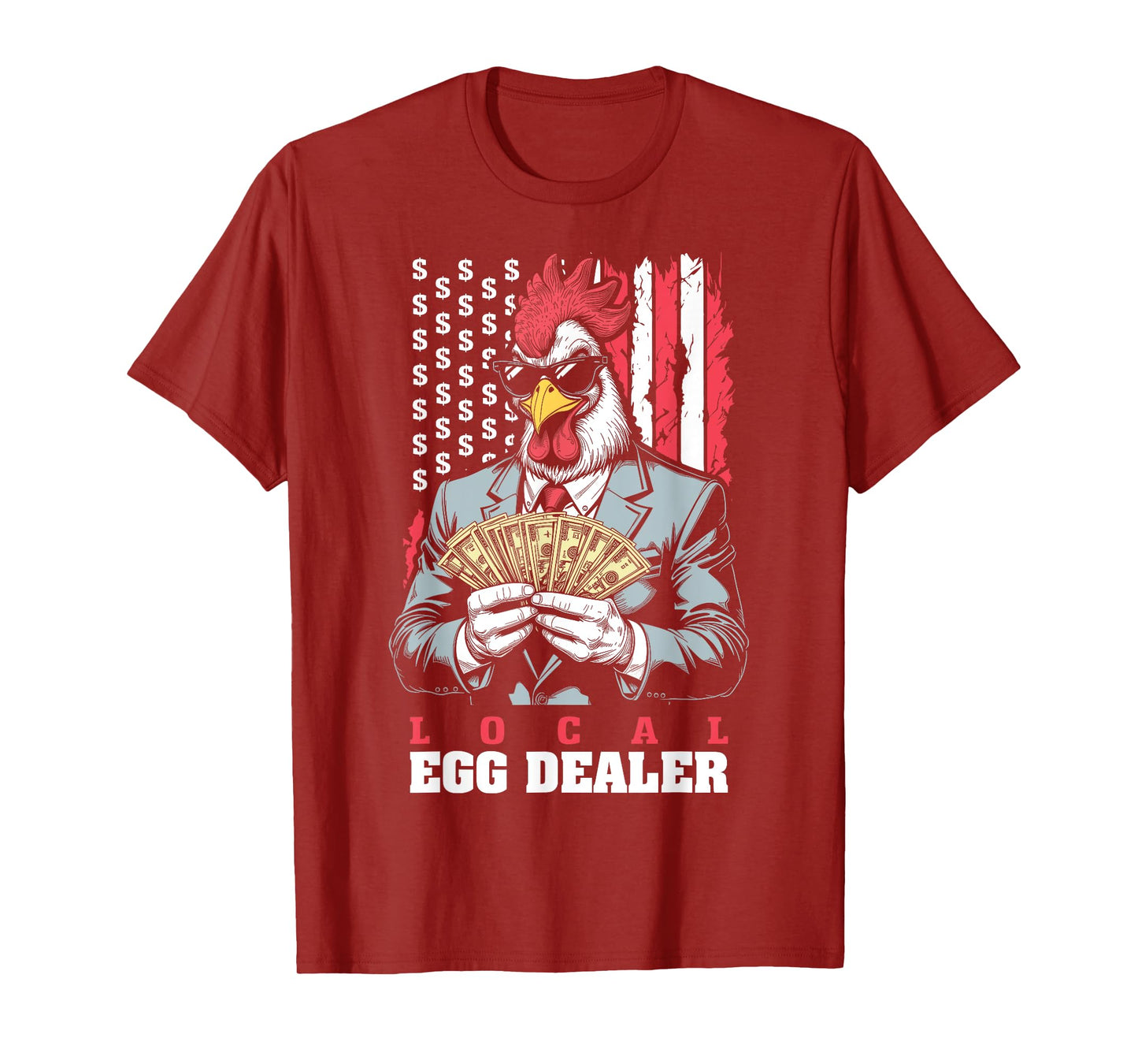 Egg Prices Local Egg Dealer Funny Rich Chicken USA Flag T-Shirt