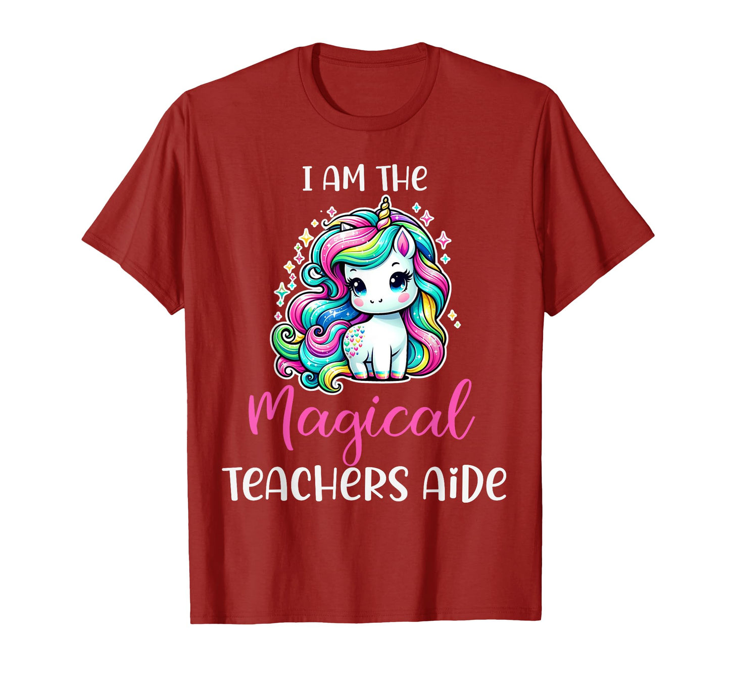 Funny Unicorn I Am The Magical Teachers Aide T-Shirt for Men Women