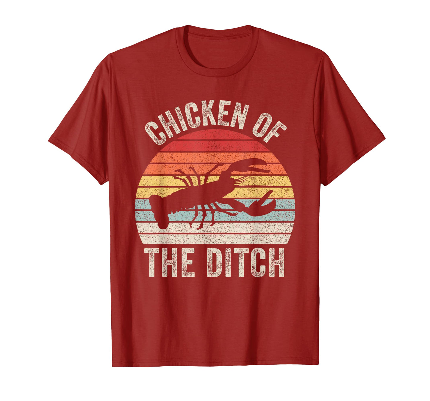 Catch Some Rays Vintage Retro Chicken Of The Ditch Cajun Crawfish Unisex Adult Black Short Sleeve T-Shirt