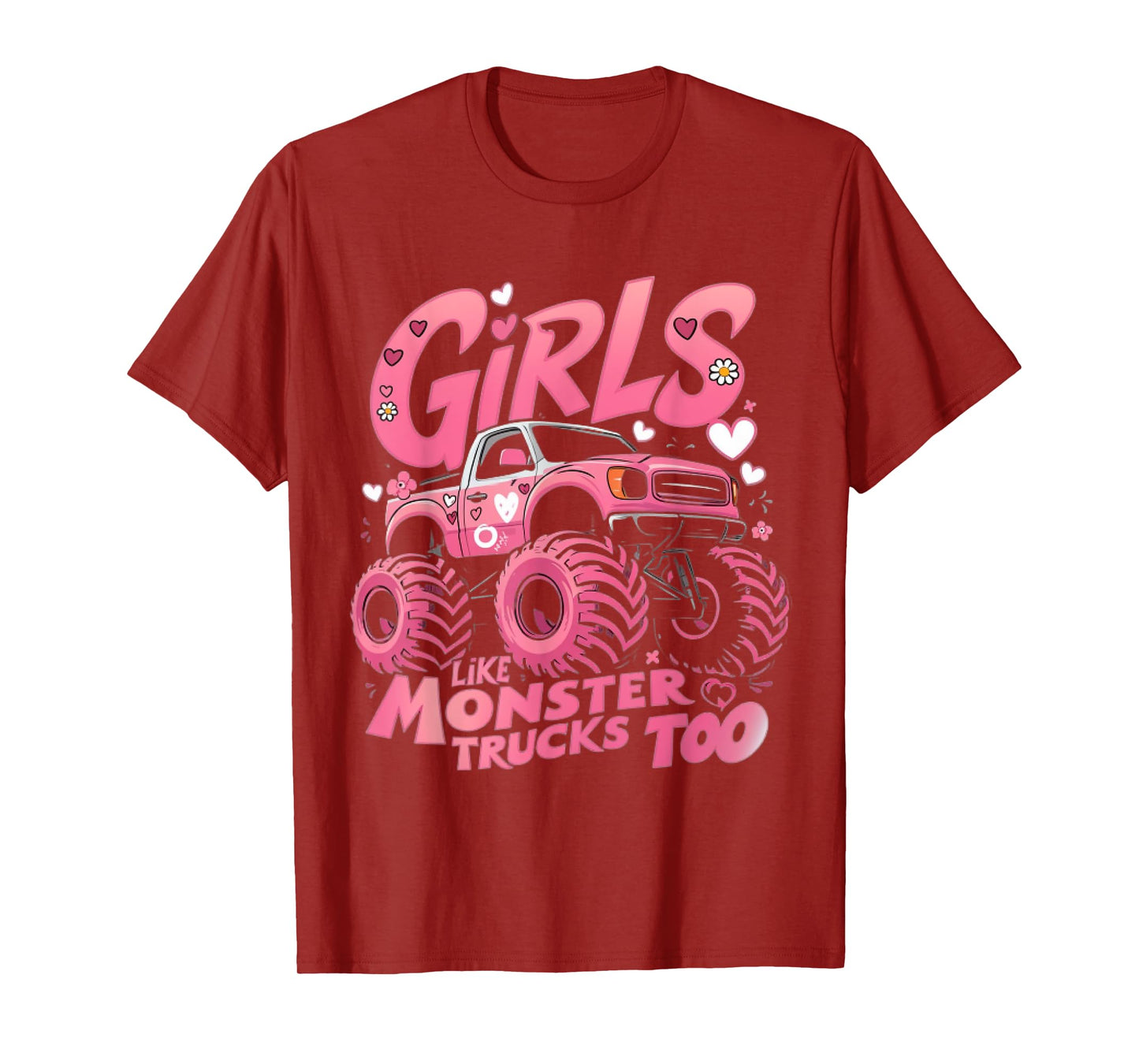 Cute Monster Truck Girls Like Monsters Too T-Shirt