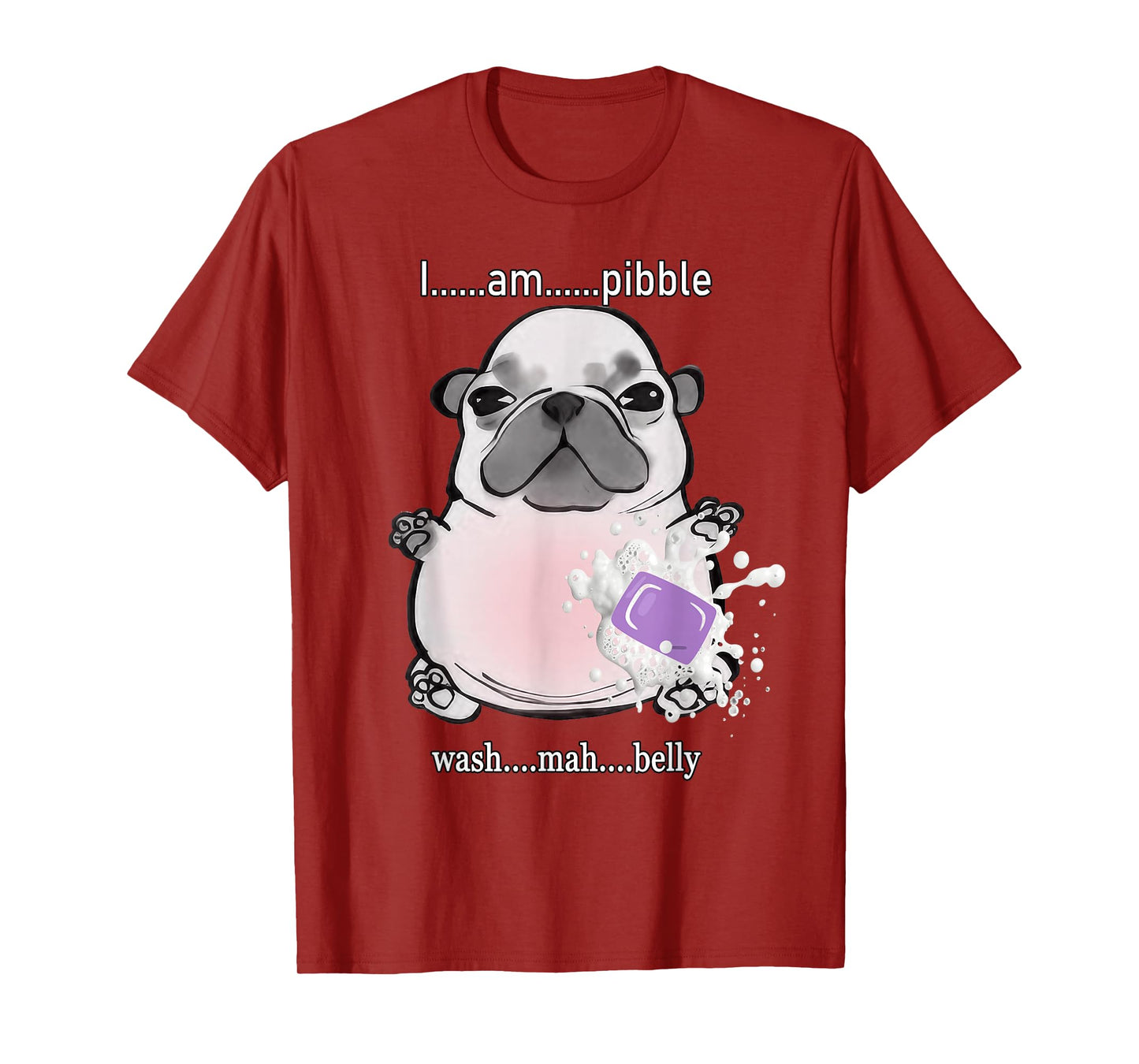 I Am Pibble Wash My Belly Pibble Meme Funny Dog Brainrot T-Shirt