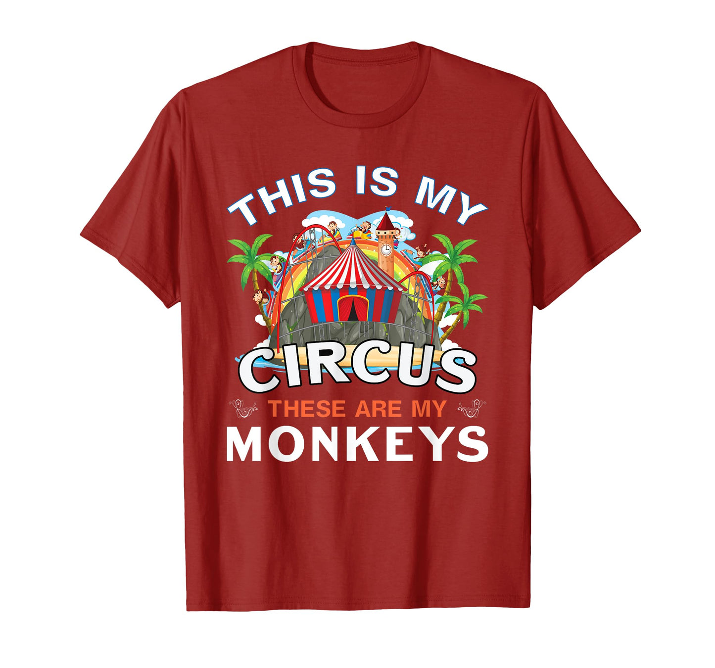 Circus Mom Monkey This is My Circus These Are My Monkeys T-Shirt