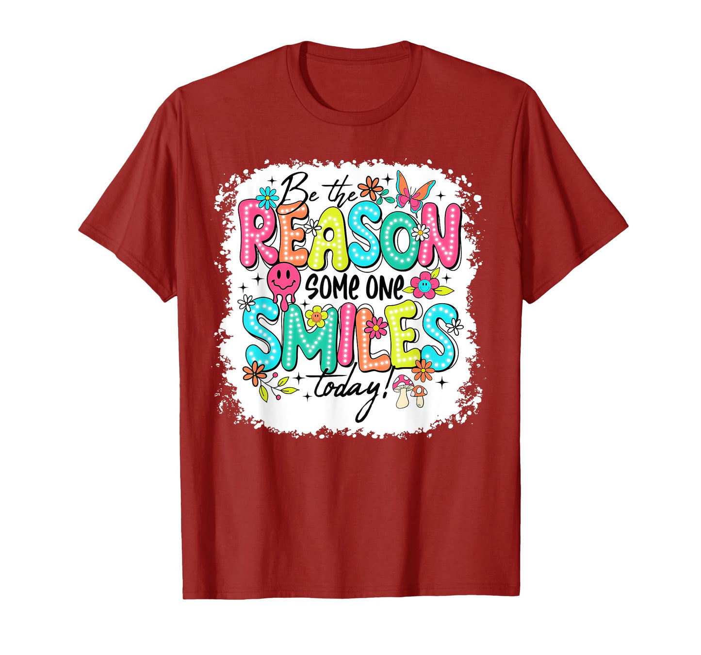 Be The Reason Someone Smiles Today Groovy Funny Saying Quote T-Shirt