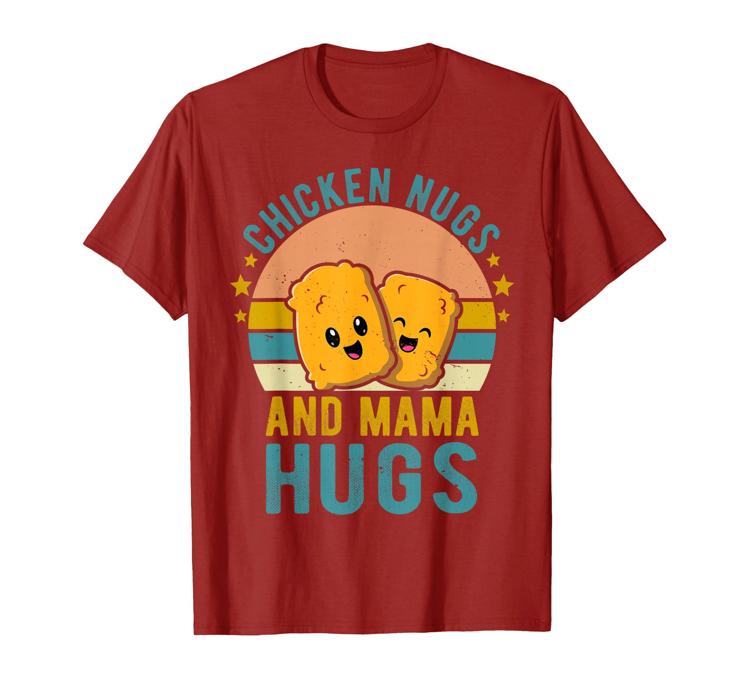 Chicken Nugs and Mama Hugs Toddler for Chicken Nugget Lover T-Shirt