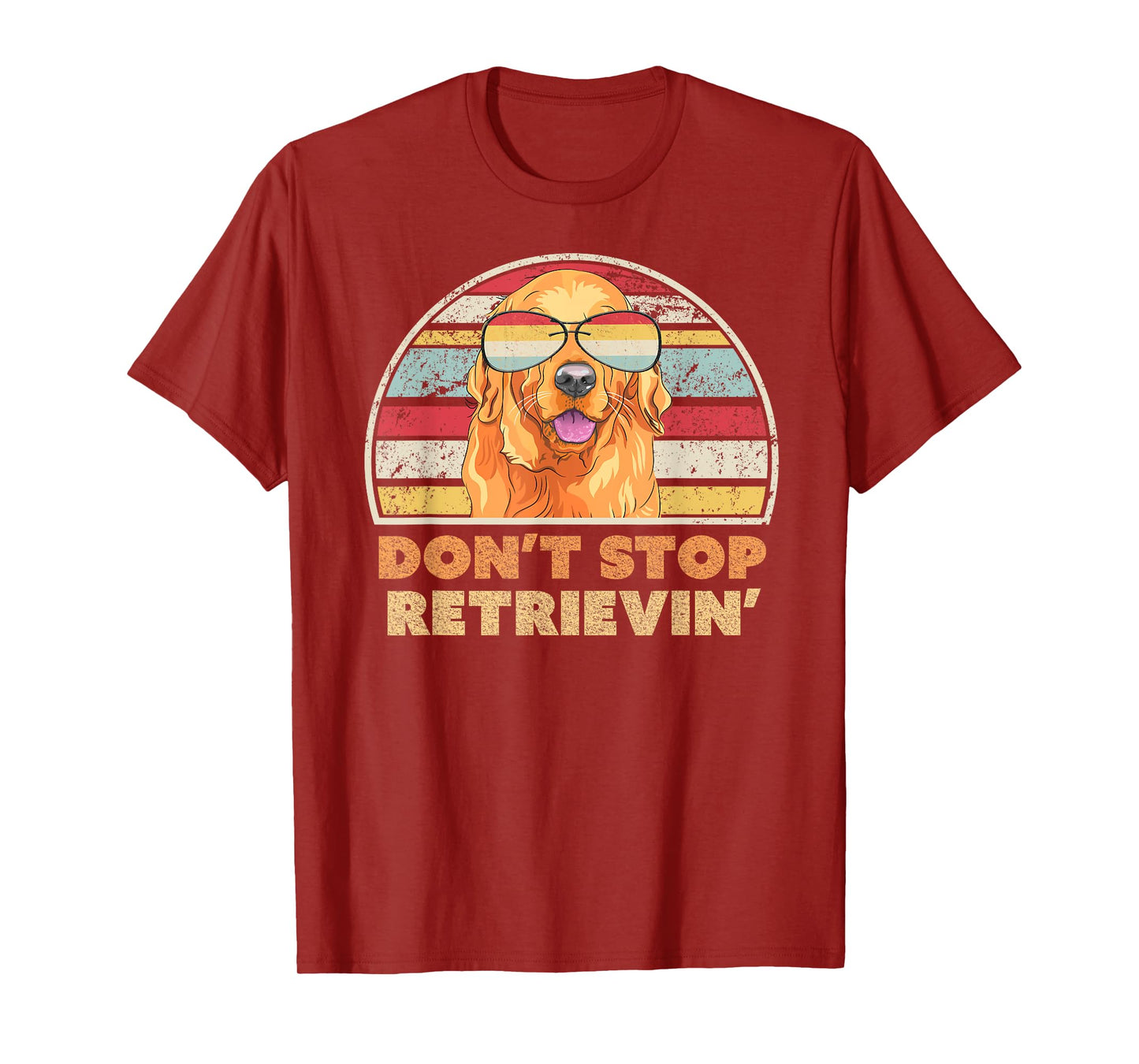 Don't Stop Retrieving Shirt. Retro Golden Retriever TShirt T-Shirt