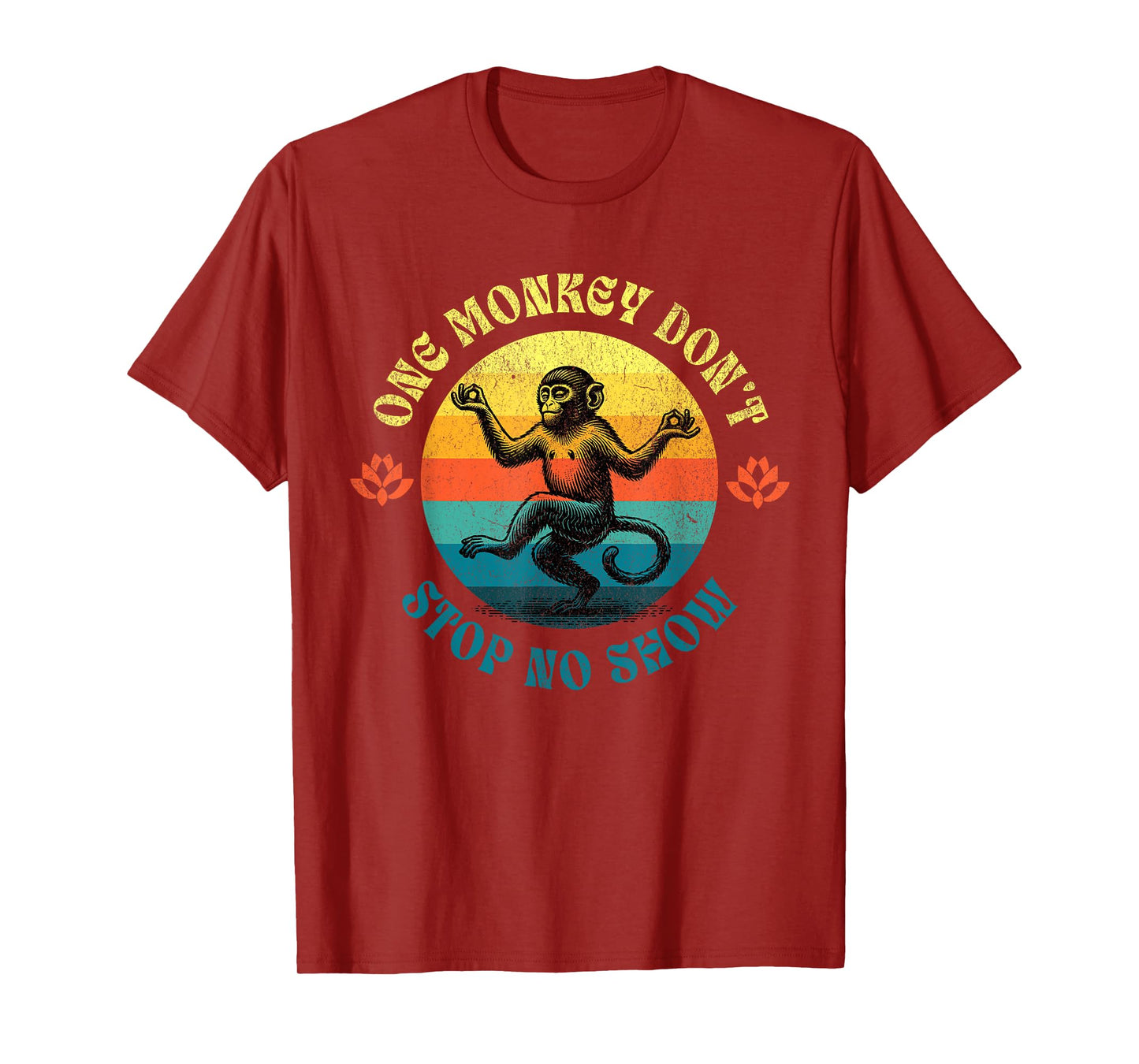 Funny Georgia Sayings Humor, One Monkey Don't Stop No Show T-Shirt