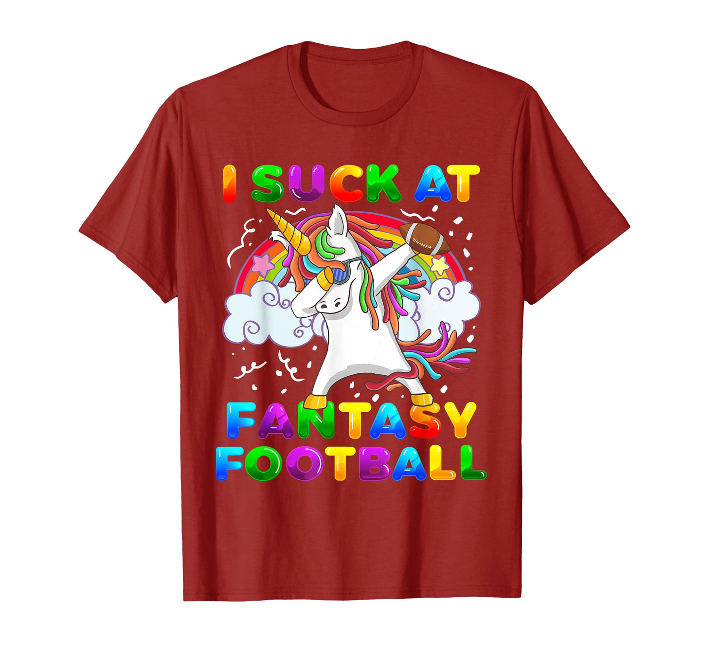 I Suck At Fantasy Football Dabbing Unicorn Rainbow Loser T-Shirt