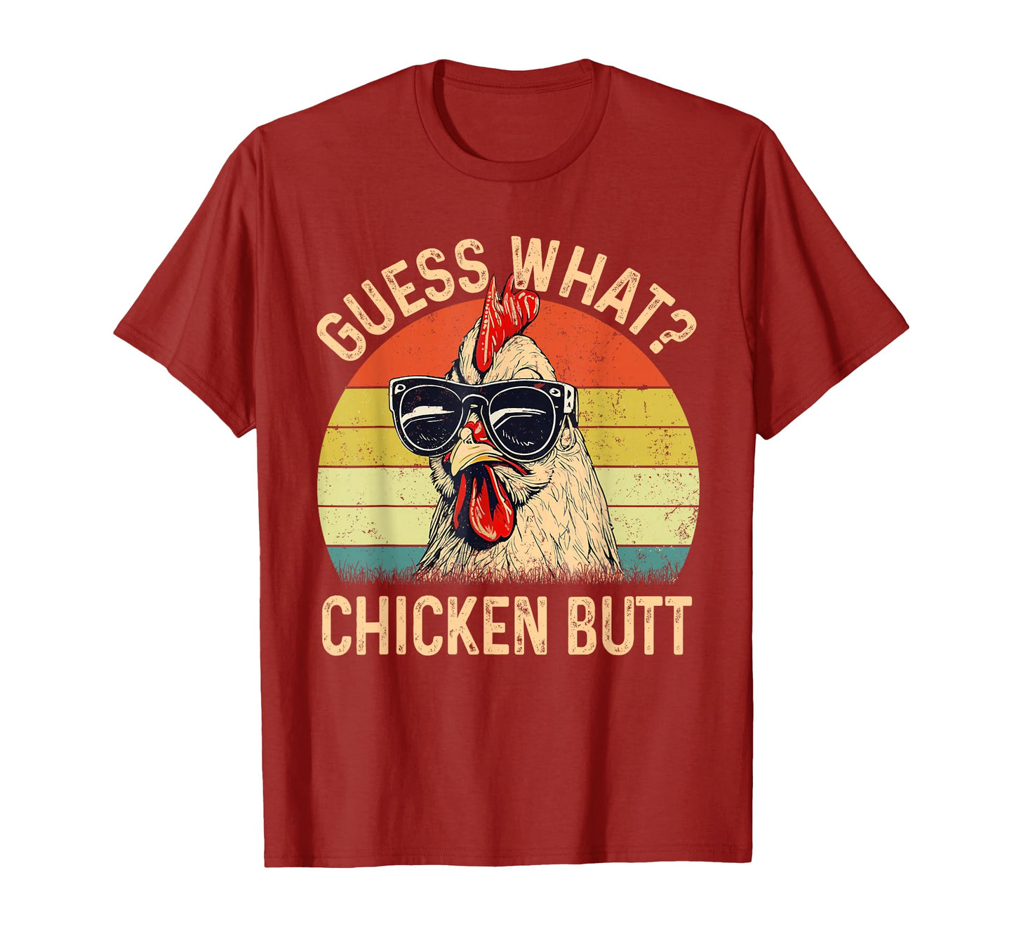 Chicken Shirt Guess What Chicken Butt T-Shirt
