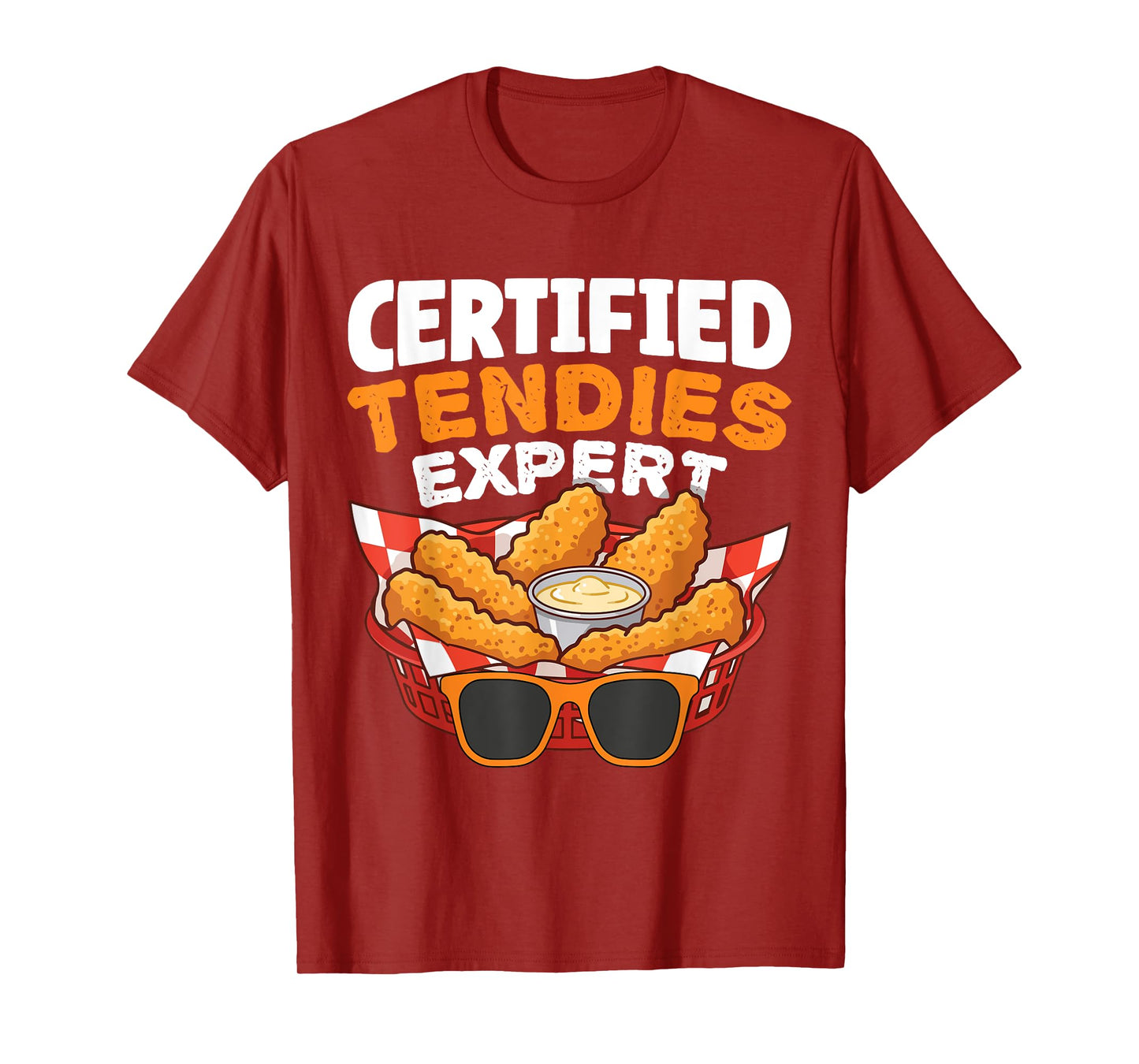 Certified Tendies Expert Funny Chicken Tenders T-Shirt