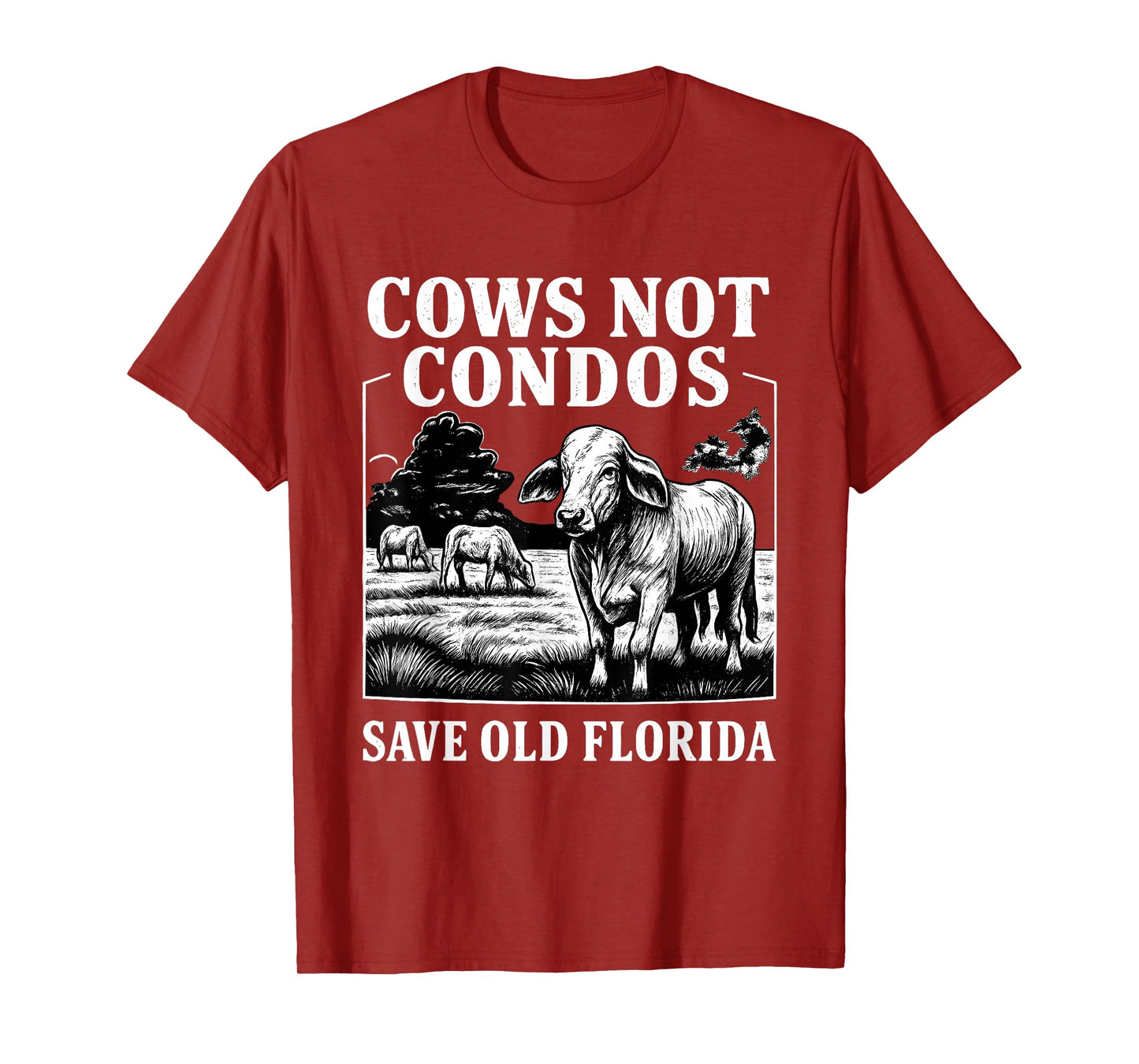 Cows Not Condos Save Old Florida Funny Farm Vintage T-Shirt