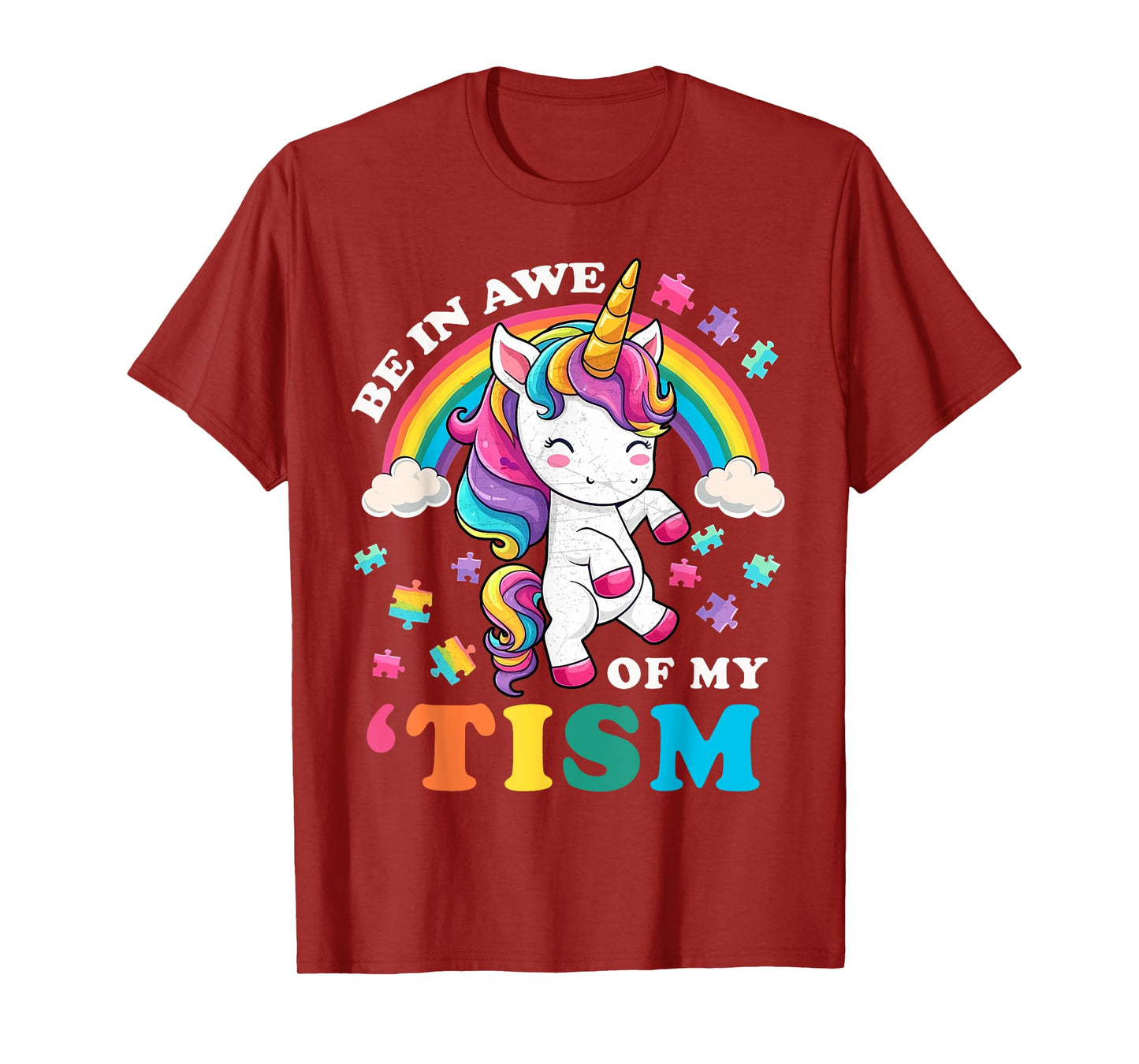 Autism Funny Be In Awe Of My 'Tism Meme Autistic Unicorn T-Shirt