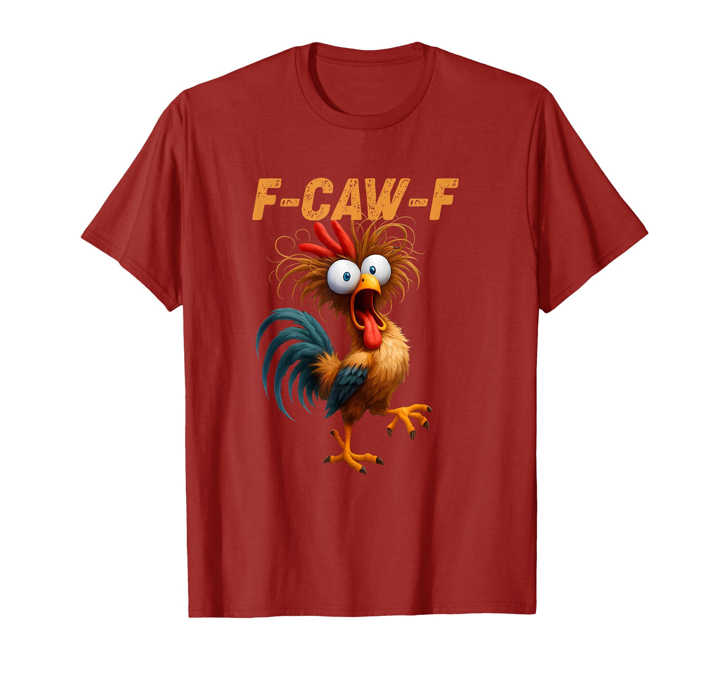 Funny F-Caw-F Chicken FCAWF Chicken T-Shirt