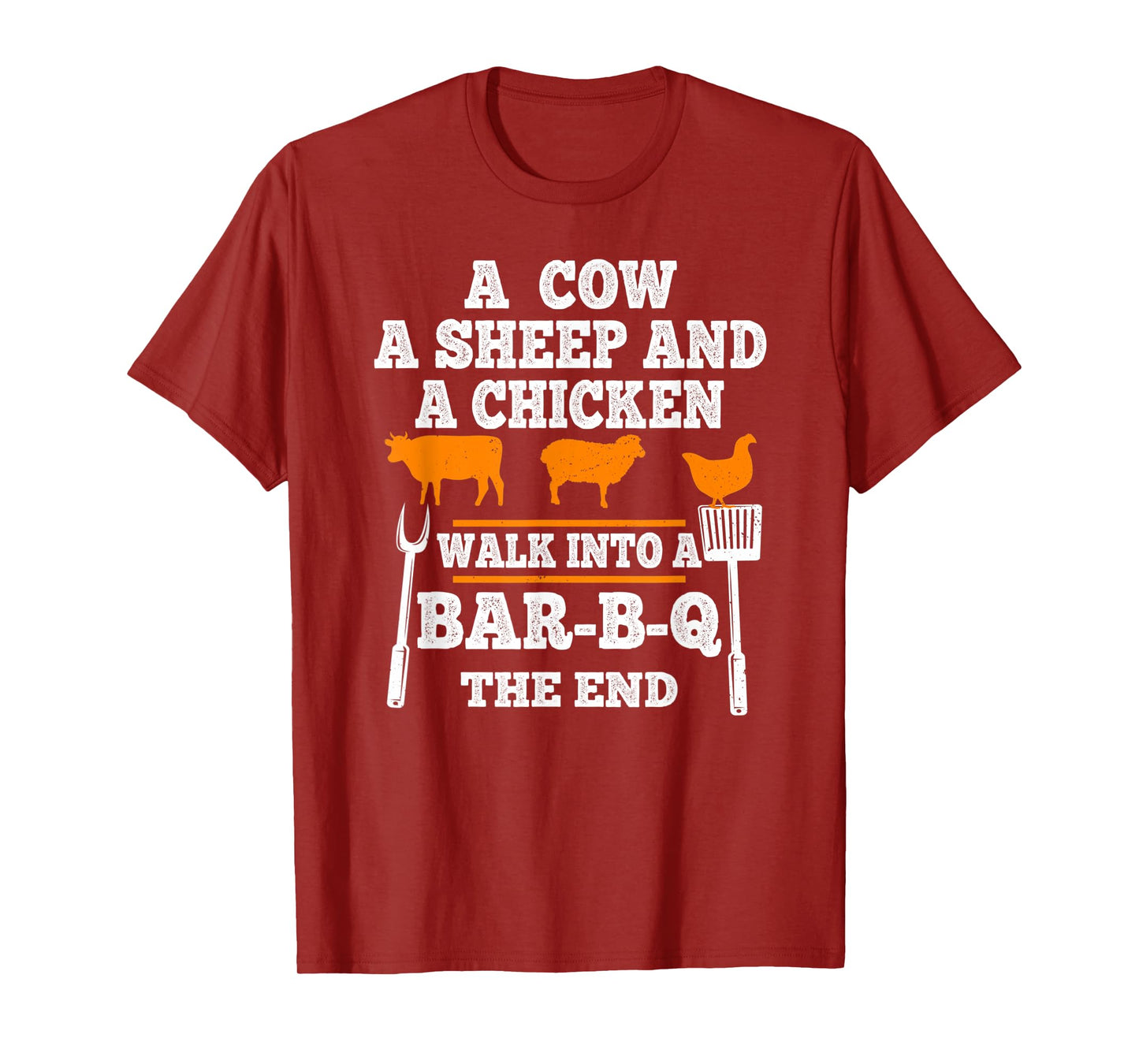 Vintage A Cow A Sheep And A Chicken Funny BBQ Joke Gag Quote T-Shirt