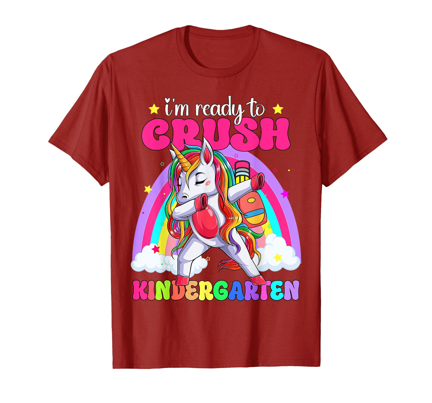I'm Ready To Crush Kindergarten Unicorn Back To School Girls T-Shirt