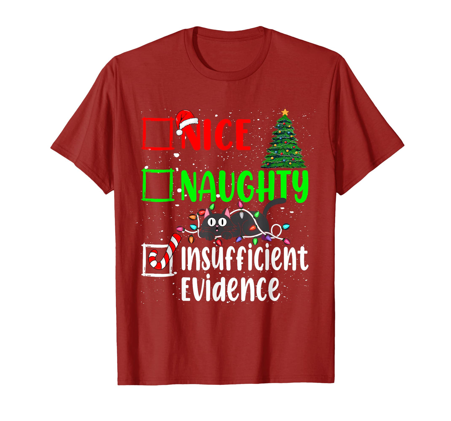 Nice Naughty Insufficient Evidence Black Cat Christmas List T-Shirt