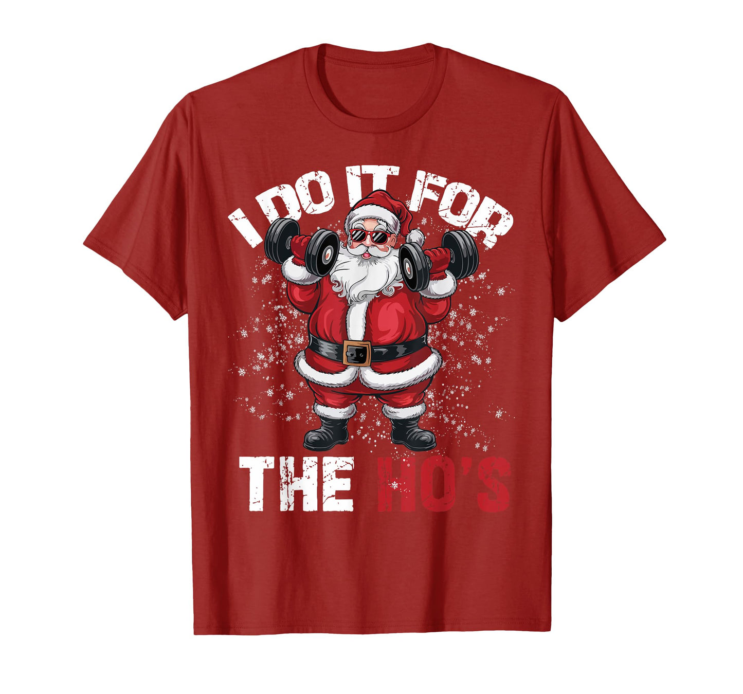 I Do It For The Hos Funny Christmas Santa Lifting Dumbbells T-Shirt