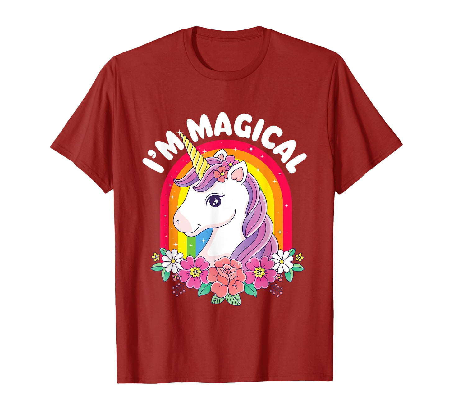 I'm Magical - Rainbow Unicorn Mystical Creature T-Shirt
