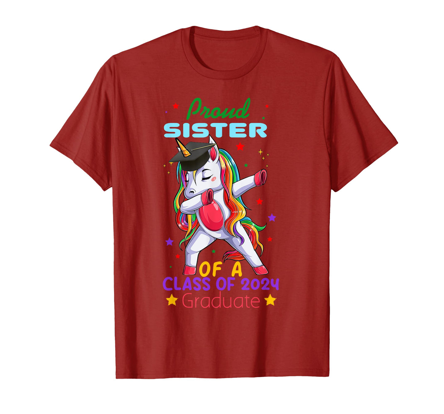 Proud Sister Of A Class Of 2024 Graduate Senior Unicorn Cool T-Shirt