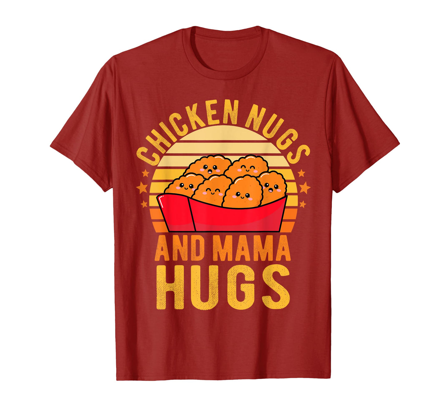 Chicken Nugs and Mama Hugs Toddler for Chicken Nugget Lover T-Shirt