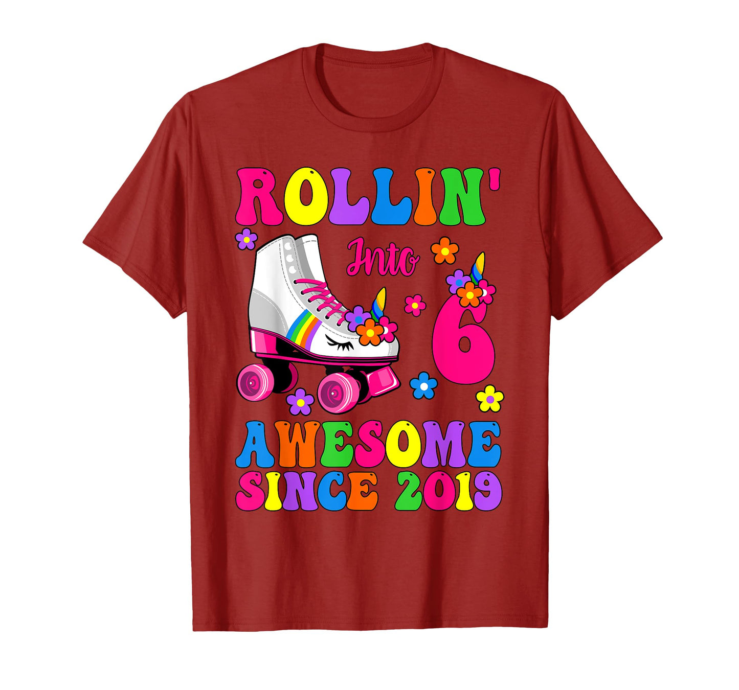 Rolling Into 6 Awesome Since 2019 Unicorn Skate 6th Birthday T-Shirt