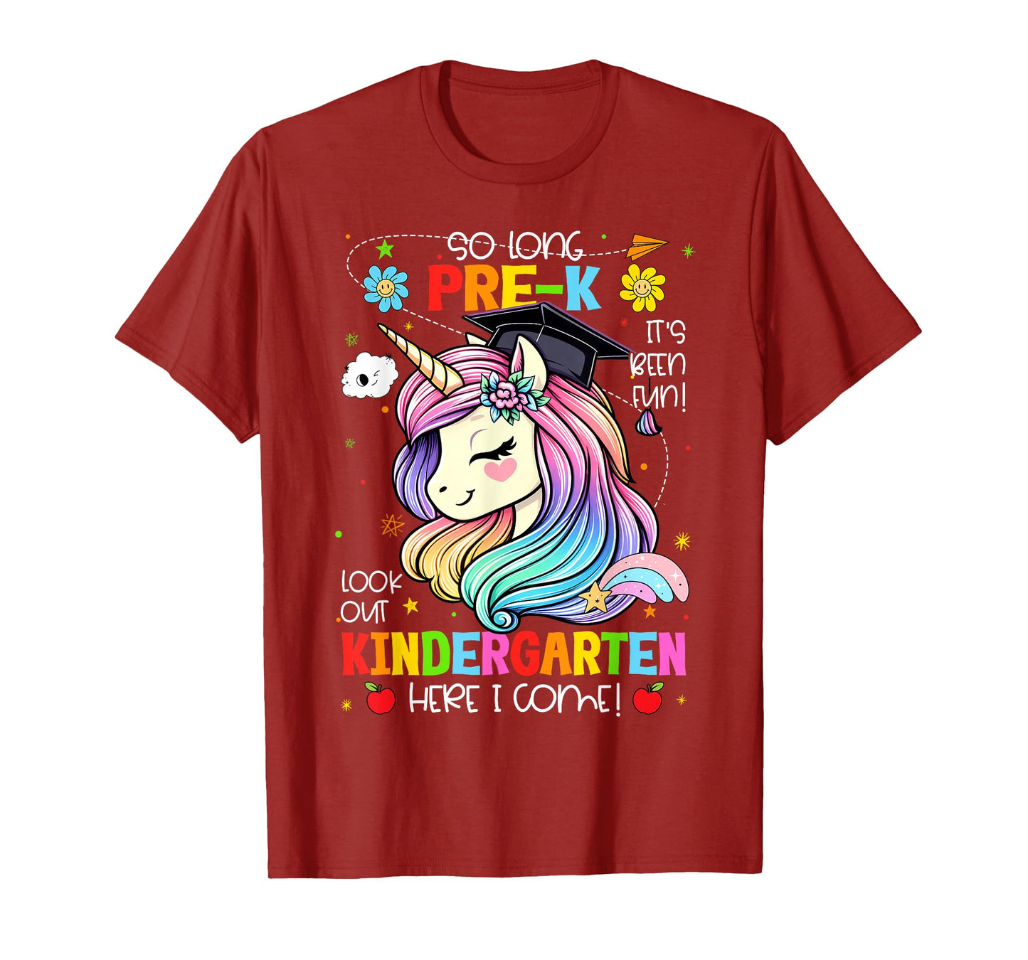 So Long Pre-K It's Been Fun Look Out Kindergarten Unicorn T-Shirt
