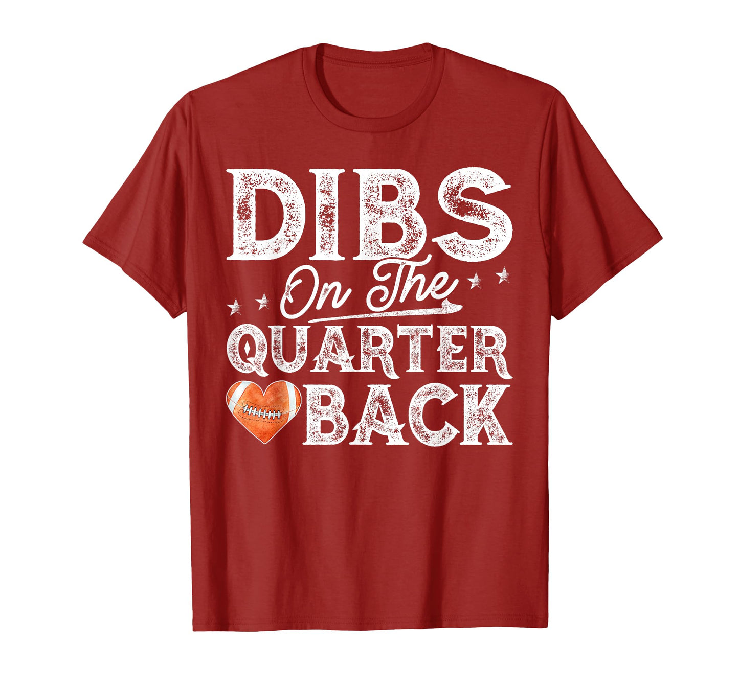 Dibs On The Quarterback - Football Girlfriend T-Shirt