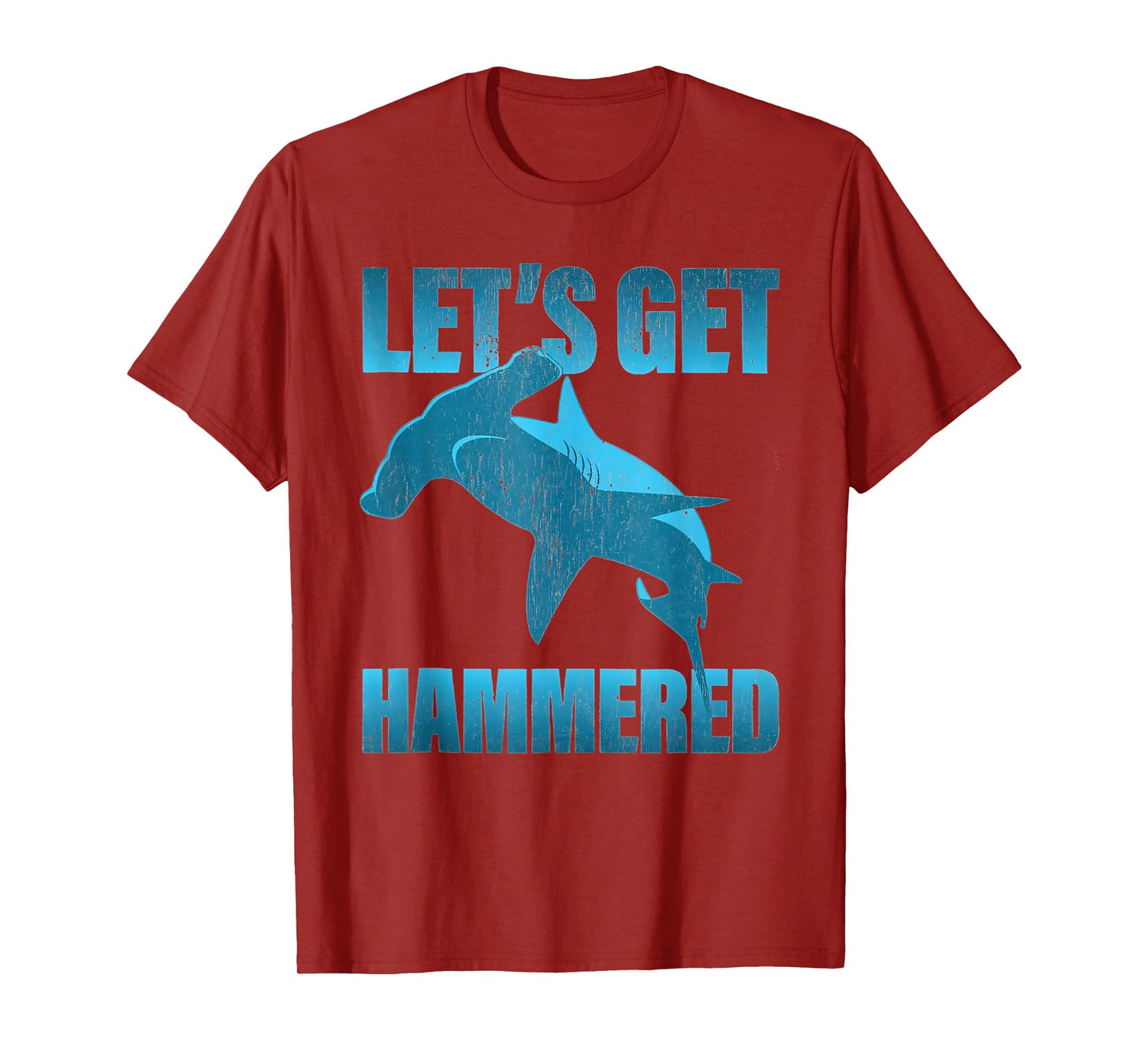 Let's Get Hammered Shark party funny T-Shirt