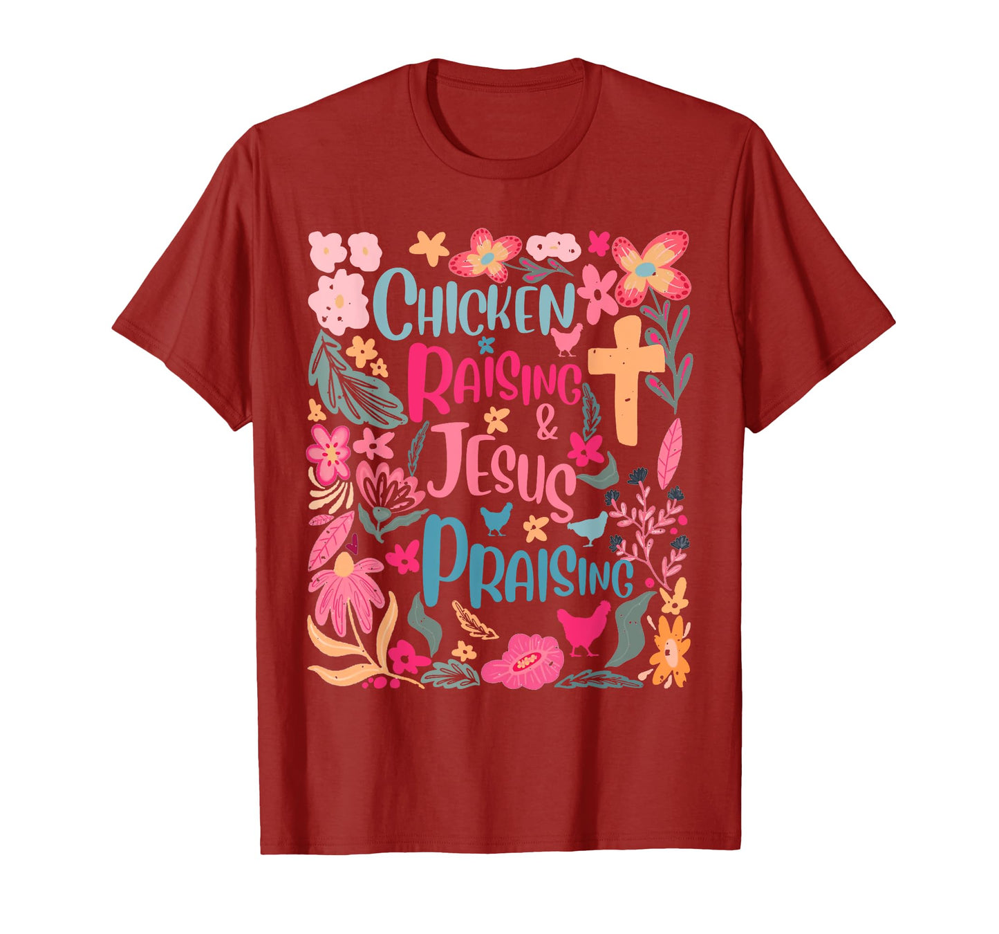 Boho Floral Chicken Raising And Jesus Praising T-Shirt