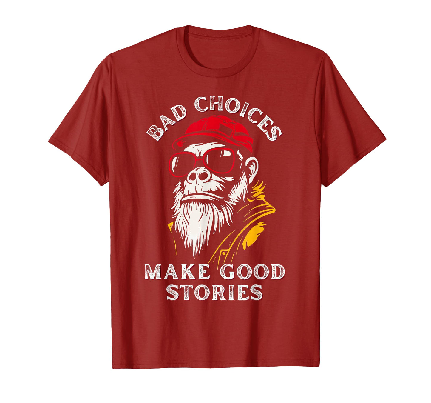 Bad Choices Make Good Stories Funny Monkey T-Shirt