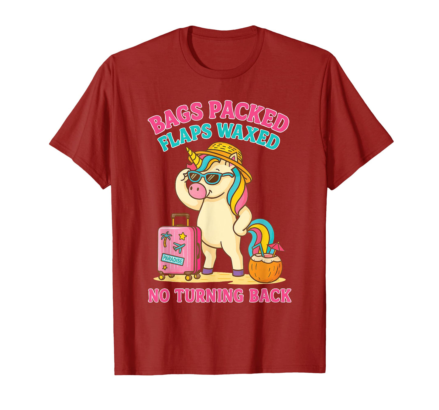 Bags Packed Flaps Waxed Funny Trip Travel Girls Vacation T-Shirt