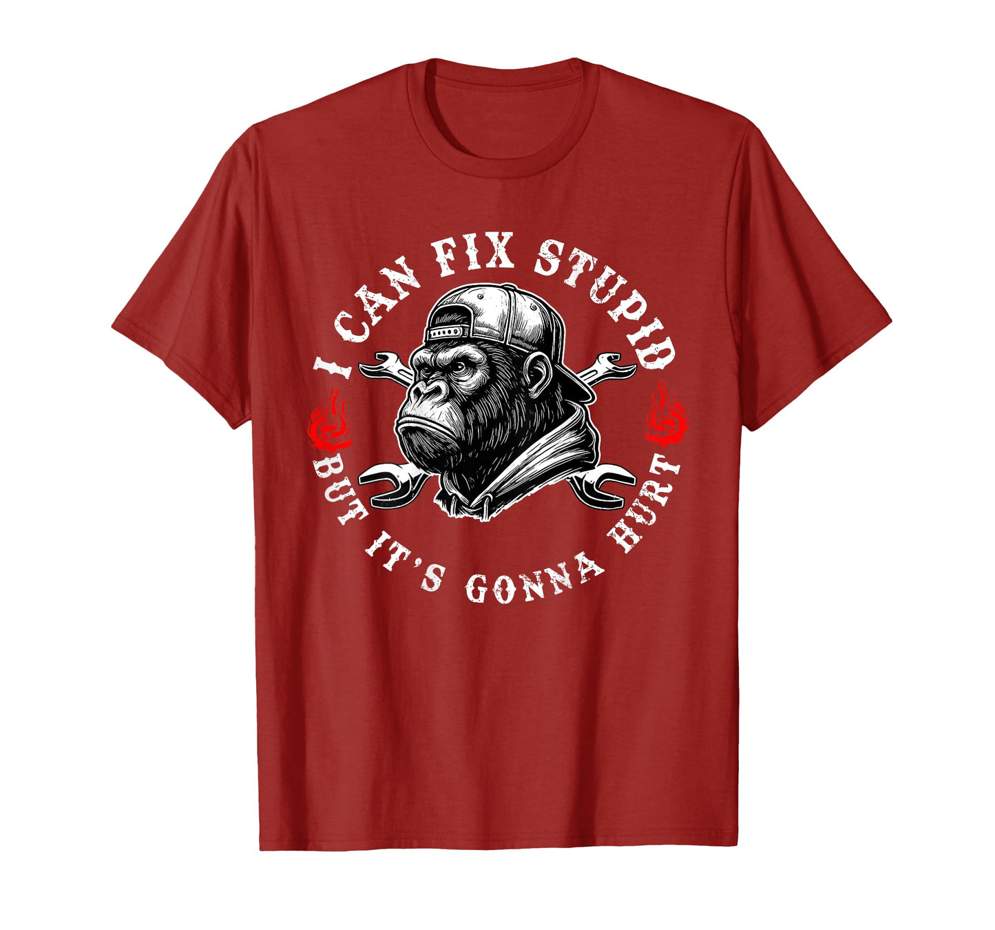 (ON Back) I Can Fix Stupid But It's Gonna Hurt Monkey Funny T-Shirt
