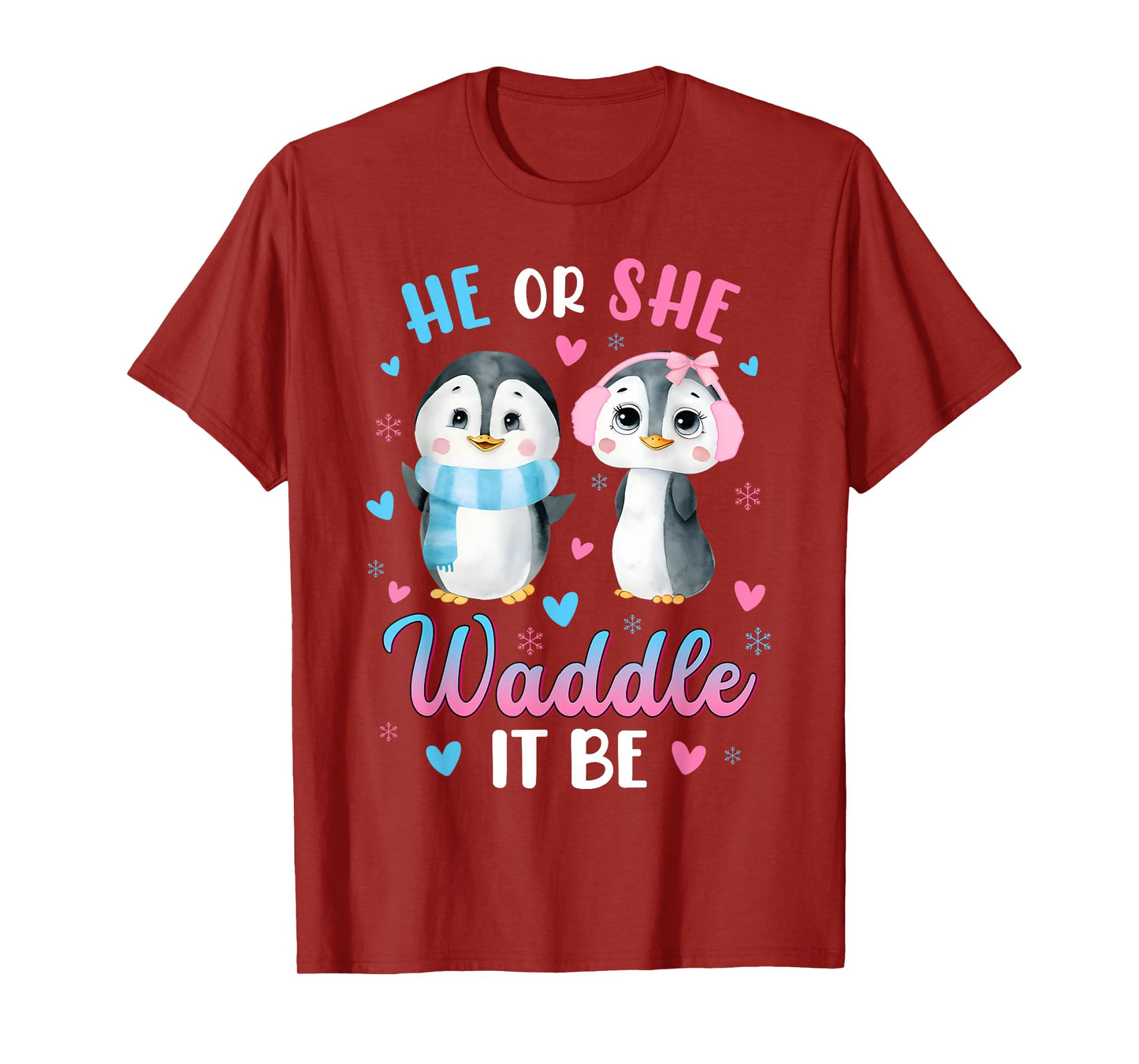 He or She Waddle It Be Gender Reveal Decorations Penguin T-Shirt