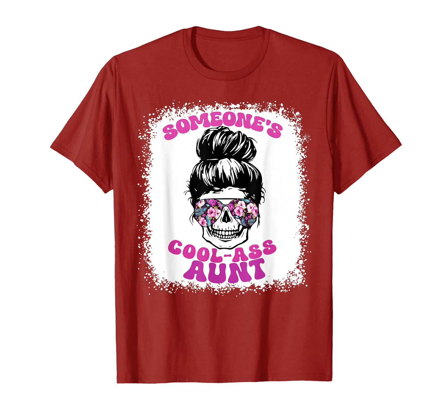 Skull Someone's Cool Ass Aunts Funny Skeleton Aunt T-Shirt