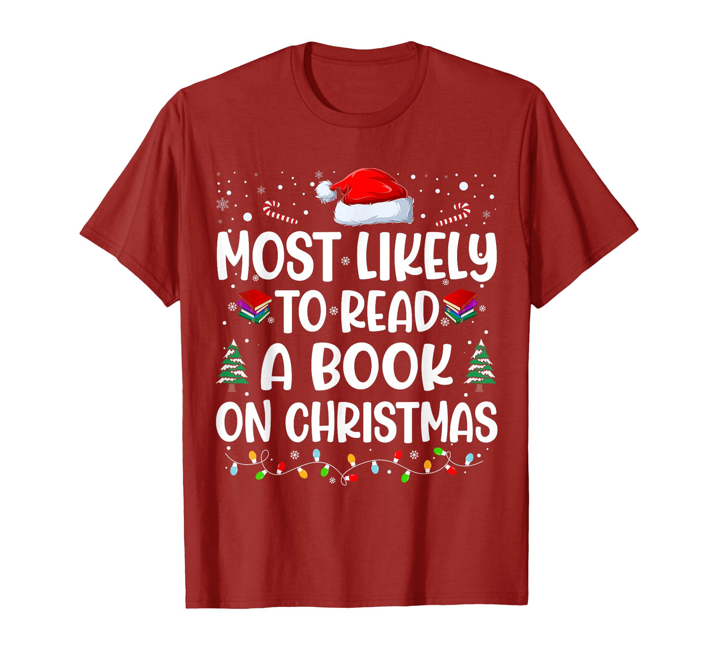 Most Likely To Read A Book On Christmas Matching Family Xmas T-Shirt