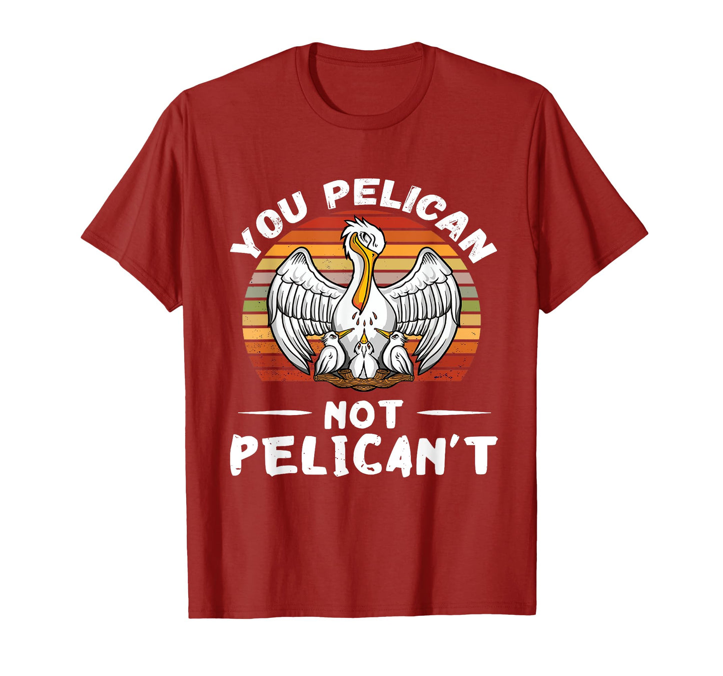 You Pelican Retro Vintage Pelican Chicks Hatch Tropical Bird T-Shirt