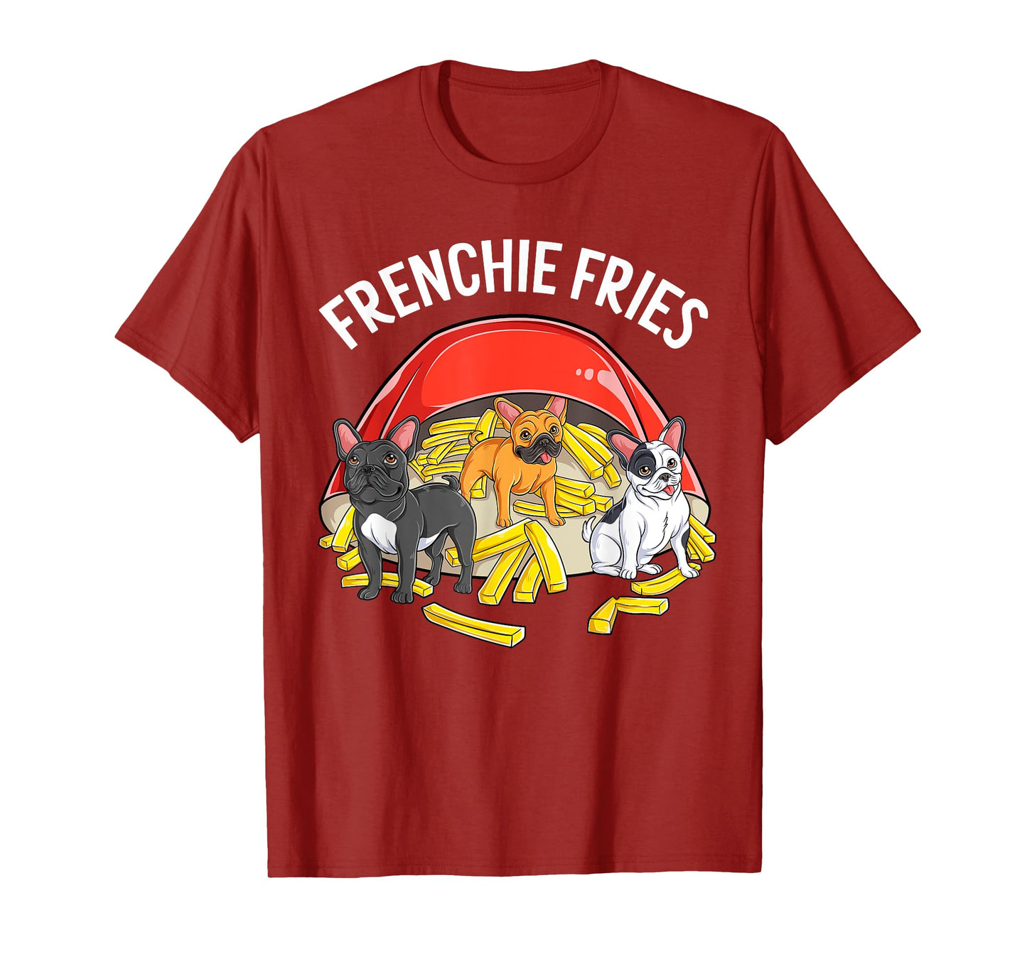 Frenchie Fries Cute French Bulldog Frenchie Dog Puppy Men Women Girls Kids T-Shirt
