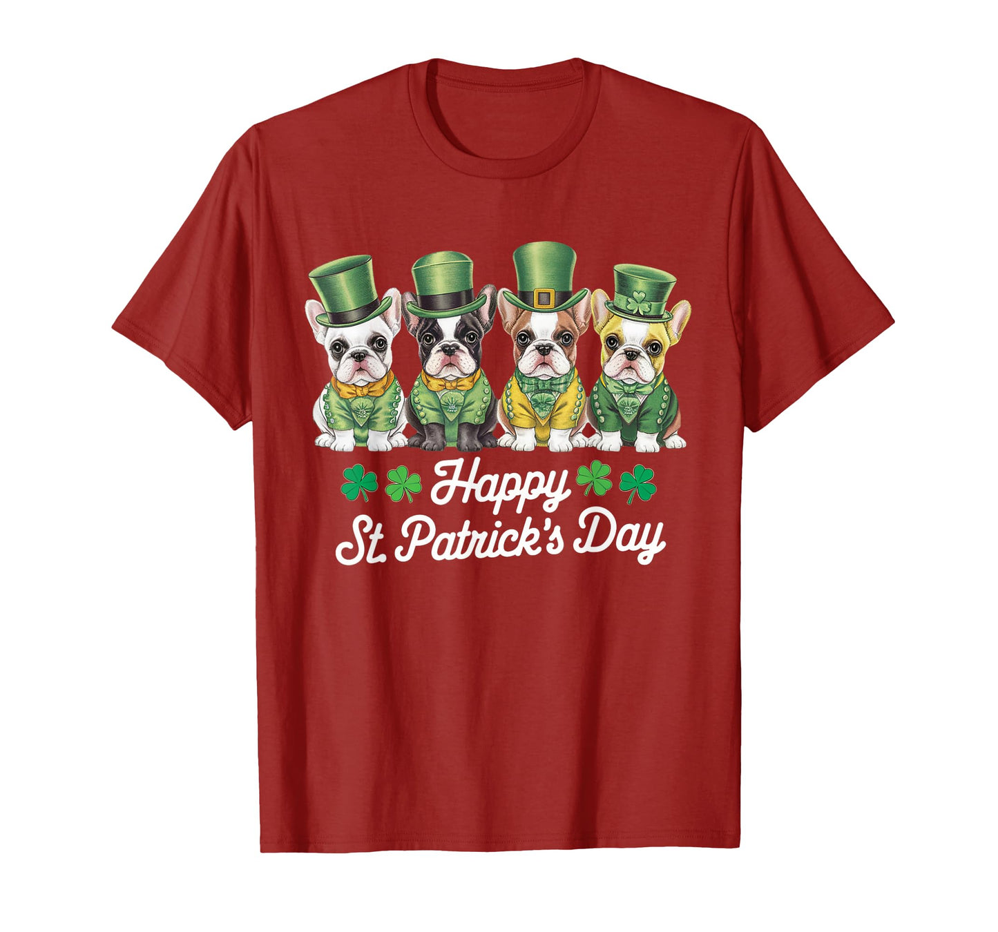 Dog St Patricks Day French Bulldogs Dogs Lover Men Women Kid T-Shirt