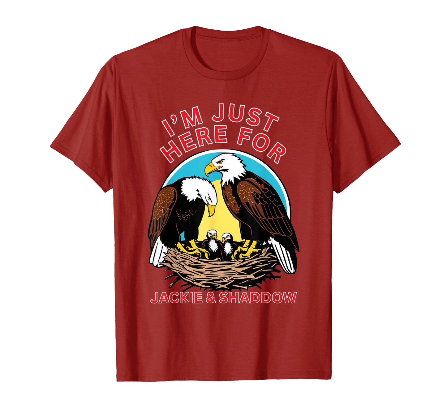 Jackie and Shaddow is Big Bear Eagle is California Eagles T-Shirt