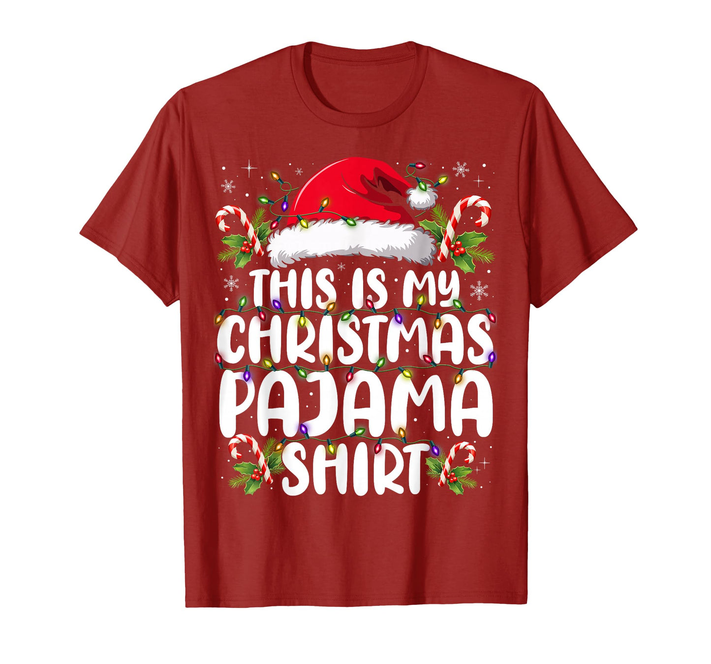 This is My Christmas Pajama Shirt Funny Xmas PJs Men Women T-Shirt
