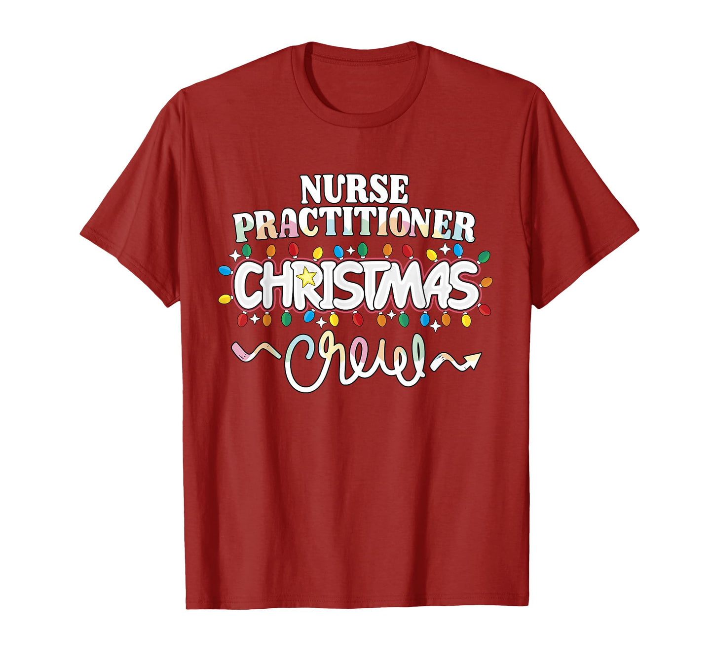 Nurse Practitioner Christmas Crew Cute NP Xmas Lights T-Shirt