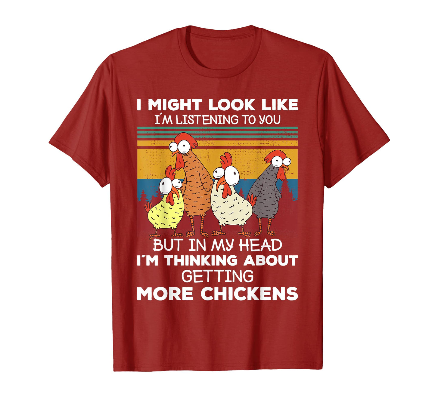 I Am Thinking About Getting More Chickens Farming Farmer T-Shirt