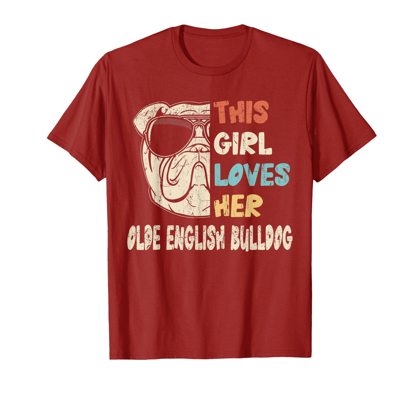 Olde English Bulldog Girl Cool Vintage Retro for Dog Mom T-Shirt