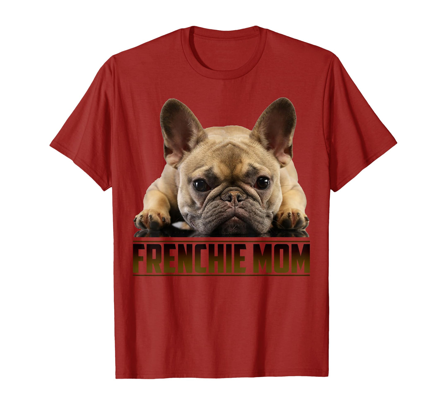 Frenchie Mom Shirt Mother's Day for French Bulldog Mom T-Shirt for Men Women